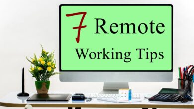 Photo of 7 Tips Most People Forget When Remote Working