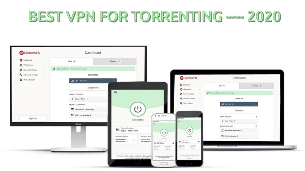 BEST VPN FOR TORRENTING ― 2020