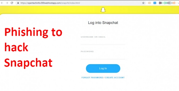 phishing to hack into someone’s snapchat
