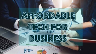 Photo of Getting Affordable Tech for Your New Business