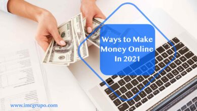 Photo of Ways to Make Money Online In 2021