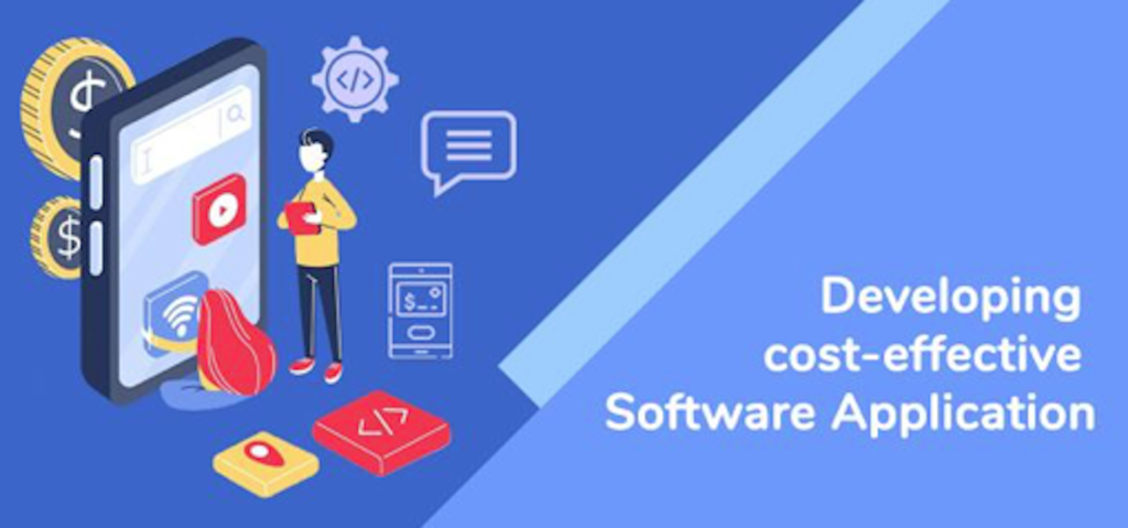 How To Develop Cost-Effective Software Application