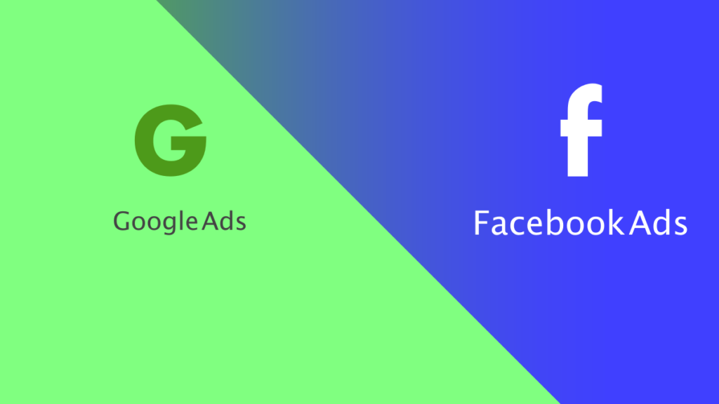 Which is best for Marketing Facebook Ads Vs Google Ads in 2021