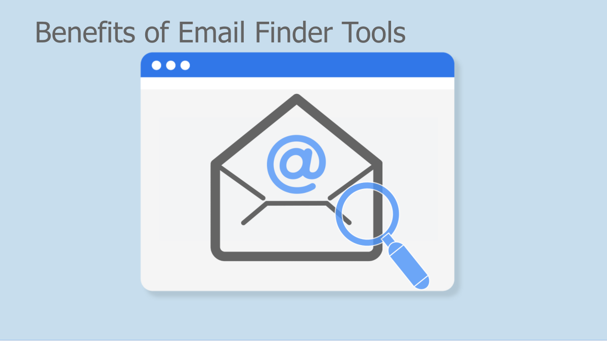 Benefits of Email Finder Tools