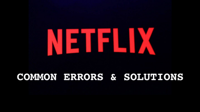 Photo of The most Common Netflix error Codes and their Solutions
