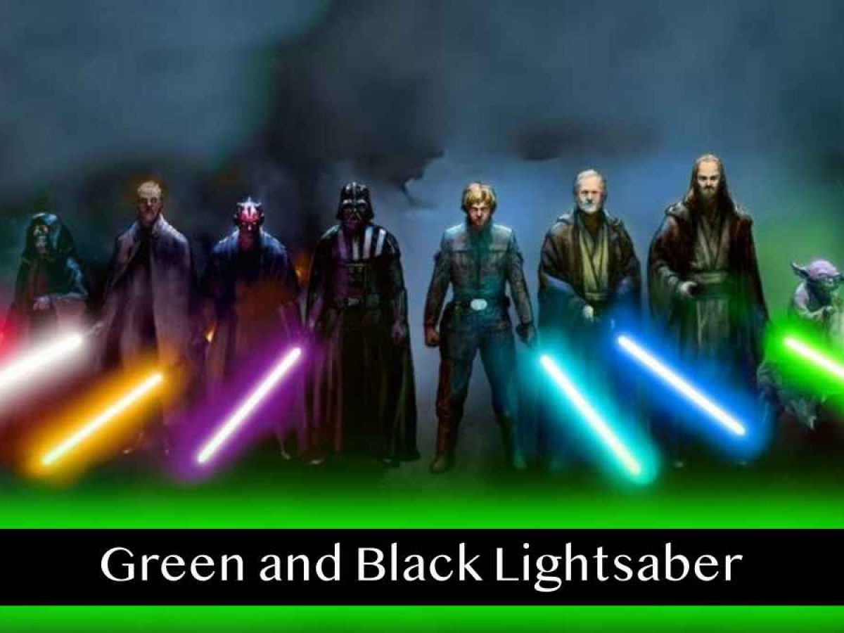 Green and sales black lightsaber
