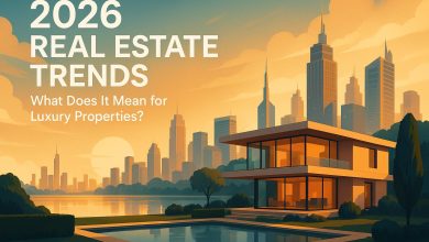 Photo of 2026 Real Estate Trends – What Does It Mean for Luxury Properties?