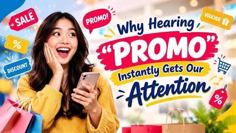 Image 1 of Why Hearing "Promo" Instantly Gets Our Attention